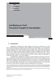 Just Wasting our Time? Provocative Thoughts for Peacebuilders Simon Fisher & Lada Zimina www.berghof-handbook.net 11