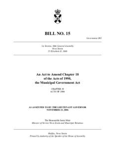 BILL NO. 15 Government Bill ______________________________________________________________________________ 1st Session, 60th General Assembly Nova Scotia 55 Elizabeth II, 2006