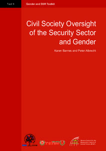 Tool 9  Gender and SSR Toolkit Civil Society Oversight of the Security Sector