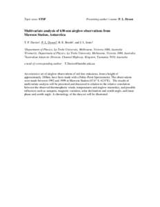 Topic area: STSP  Presenting author’s name: P. L. Dyson Multivariate analysis of 630-nm airglow observations from Mawson Station, Antarctica