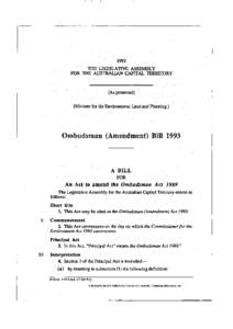 1993 THE LEGISLATIVE ASSEMBLY FOR THE AUSTRALIAN CAPITAL TERRITORY (As presented) (Minister for the Environment, Land and Planning )