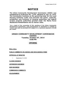 -1-  Tuesday, October 07, 2014 NOTICE The Urban Community Development Commission (UCDC) was