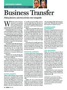 SUCCESSION PLANNING BY JAMES W. KRAFT AND DEBORAH KRAFT Business Transfer Making decisions, outcomes and risks more manageable