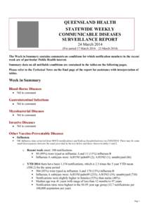 QUEENSLAND HEALTH STATEWIDE WEEKLY COMMUNICABLE DISEASES SURVEILLANCE REPORT 24 March 2014
