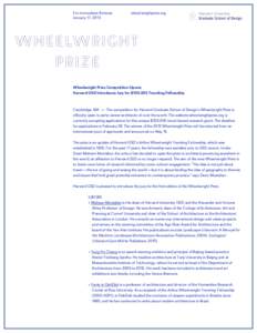 For Immediate Release January 17, 2013 wheelwrightprize.org  Wheelwright Prize Competition Opens;