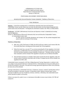 COMMONWEALTH OF KENTUCKY Cabinet for Health and Family Services Department for Community Based Services Division of Child Care PROFESSIONAL DEVELOPMENT OPERATIONS MAUAL Kentucky Early Care and Education Trainers Credenti