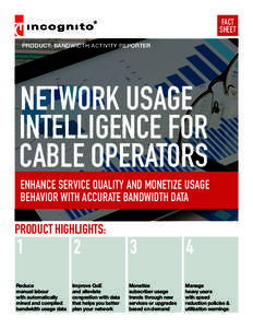 FACT SHEET PRODUCT: BANDWIDTH ACTIVITY REPORTER NETWORK USAGE INTELLIGENCE FOR