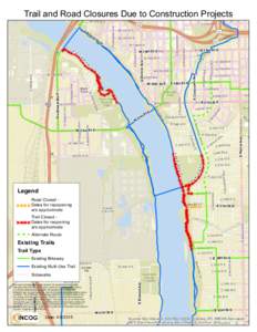 Trail and Road Closures Due to Construction Projects Ri ve rs  id