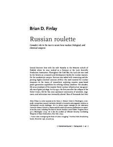 Brian D. Finlay  Russian roulette Canada’s role in the race to secure loose nuclear, biological, and chemical weapons