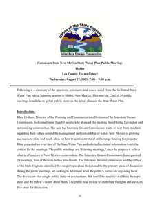 Comments from New Mexico State Water Plan Public Meeting: Hobbs Lea County Events Center Wednesday, August 27, 2003; 7:00 – 9:00 p.m. Following is a summary of the questions, comments and issues raised from the facilit