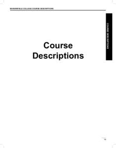 BAKERSFIELD COLLEGE COURSE DESCRIPTIONS  COURSE DESCRIPTIONS Course Descriptions