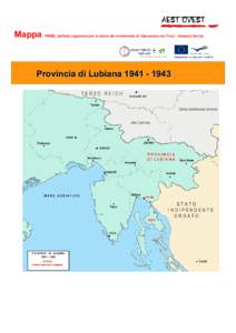 Mappa  IRSML (Istituto regionale per la storia del movimento di liberazione nel Friuli - Venezia Giulia) Provincia di Lubiana[removed]