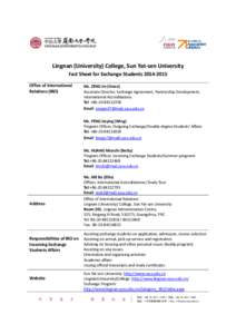    Lingnan (University) College, Sun Yat‐sen University  Fact Sheet for Exchange Students 2014‐2015   