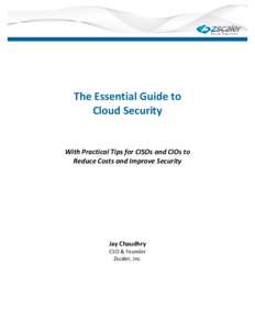 Cloud applications / Computer security / Cloud infrastructure / Software as a service / Web 2.0 / Malware / Mobile cloud computing / Web threat / Cloud computing / Centralized computing / Computing