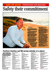 SURF LIFE SAVING – PROTECTING OUR BEACHES  Safety their committment Steve McInnes VOLUNTEER Surf Lifesavers gave