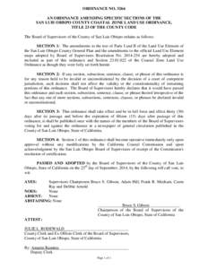 ORDINANCE NO[removed]AN ORDINANCE AMENDING SPECIFIC SECTIONS OF THE SAN LUIS OBISPO COUNTY COASTAL ZONE LAND USE ORDINANCE, TITLE 23 OF THE COUNTY CODE The Board of Supervisors of the County of San Luis Obispo ordains as f