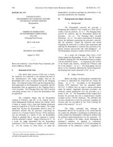 944  Decisions of the Federal Labor Relations Authority Respondent’s exception regarding the arbitrability of the grievance and dismiss the complaint.