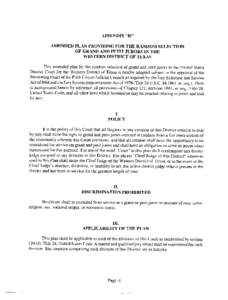 AMENDED PLAN PROVIDING FOR THE RANDOM SELECTION OF GRAND AND PETIT JURORS IN THE WESTERN DISTRICT OF TEXAS This amended plan for the random selection of grand and petit jurors in the United States District Court for the 