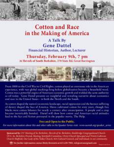 Cotton and Race  in the Making of America A Talk By  Gene Dattel