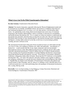 Journal of Sustainability Education Vol. 9, March 2015 ISSN: What’s Love Got To Do With Transformative Education? By June Gorman, Transformative Education Forum