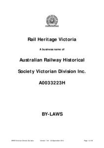 Rail Heritage Victoria A business name of Australian Railway Historical Society Victorian Division Inc. A0033223H