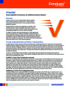 V-locity  ® Faster Application Performance, No Additional Hardware Required