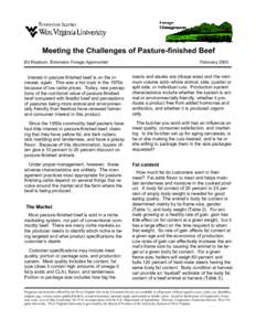 Meeting the Challenges of Pasture-finished Beef Ed Rayburn, Extension Forage Agronomist February[removed]Interest in pasture-finished beef is on the increase, again. This was a hot topic in the 1970s