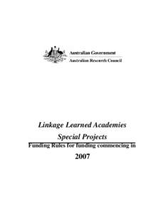 Linkage Learned Academies Special Projects Funding Rules for funding commencing in 2007