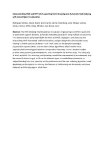 Demonstrating HIVE and HIVE-ES: Supporting Term Browsing and Automatic Text Indexing with Linked Open Vocabularies Rodríguez Mateos, David; Bueno de la Fuente, Gema; Greenberg, Jane; Melgar, Liliana; Gómez, Nancy; Will