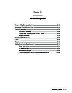 Chapter 23 Interstate System History of the Interstate System ................................................................ System and Use Characteristics ..............................................................