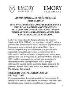 AVISO SOBRE LAS PRÁCTICAS DE PRIVACIDAD ESTE AVISO DESCRIBE CÓMO SE PUEDE USAR Y DIVULGAR LA INFORMACIÓN MÉDICA RELACIONADA CON USTED Y CÓMO PUEDE TENER ACCESO A ESTA INFORMACIÓN. POR