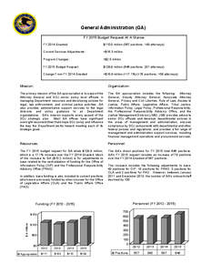 General Administration (GA) FY 2015 Budget Request At A Glance FY 2014 Enacted: $110.0 million (567 positions; 143 attorneys)