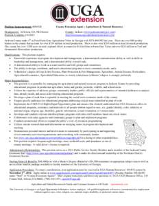 Position Announcement: #[removed]Headquarters: Jefferson, GA, NE District Position Available: [removed]County Extension Agent – Agriculture & Natural Resources County: Jackson (www.jacksoncountygov.com)