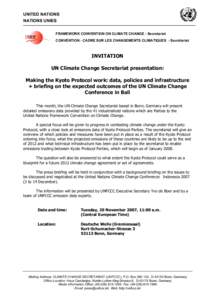 UNITED NATIONS NATIONS UNIES FRAMEWORK CONVENTION ON CLIMATE CHANGE - Secretariat CONVENTION - CADRE SUR LES CHANGEMENTS CLIMATIQUES - Secrétariat  INVITATION