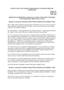 SOUTH COAST AND TABLELANDS REGIONAL LIVESTOCK HEALTH COMMITTEE PO Box 97 Braidwood NSW 2622 RESPONSE ON PROPOSED AUSTRALIAN ANIMAL WELFARE STANDARDS