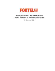 Microsoft Word - FOXTEL_submission_-_ALRC_Classification_Review_-_ALRC_v4_181111.docx