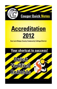 Cougar Quick Notes  Accreditation 2012 San Luis Obispo County Community College District