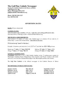 The Gulf Pine Catholic Newspaper Serving the Catholic Family in the Diocese of Biloxi 1790 Popps Ferry Rd Biloxi, Mississippi[removed]removed] Phone: [removed]2127