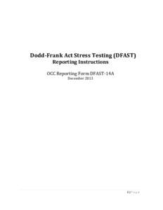 Dodd-Frank Act Stress Testing (DFAST) Reporting Instructions OCC Reporting Form DFAST-14A December 2013