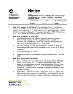 Notice Subject: APPORTIONMENT OF FISCAL YEAR (FY[removed]ELIMINATION OF HAZARDS RELATING TO RAILWAY-HIGHWAY CROSSINGS PROGRAM FUNDS