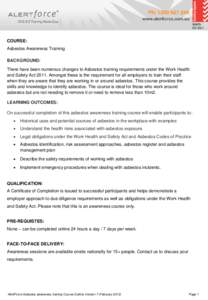 G05/1a Tusculum Street Potts Point NSW 2011 Telephone[removed]removed]N[removed]COURSE: Asbestos Awareness Training BACKGROUND: