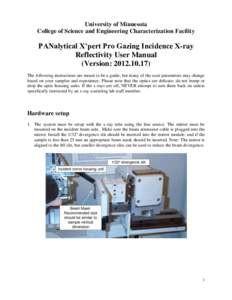 University of Minnesota College of Science and Engineering Characterization Facility PANalytical X’pert Pro Gazing Incidence X-ray Reflectivity User Manual (Version: [removed])