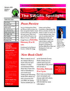 Southwest Georgia Regional Library System February 2009 Volume 1, Issue 7  The SWGRL Spotlight