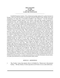 DECLARATION OF THE ST. JAMES BAY LAND USE COVENANTS _________________________________________________ Carabelle Properties Limited, a Texas limited partnership authorized to conduct business in