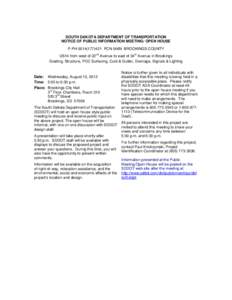 SOUTH DAKOTA DEPARTMENT OF TRANSPORTATION NOTICE OF PUBLIC INFORMATION MEETING/ OPEN HOUSE P-PH[removed]PCN 546N BROOKINGS COUNTY nd  th