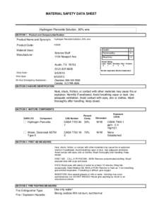 MATERIAL SAFETY DATA SHEET  Hydrogen Peroxide Solution, 30% w/w SECTION 1 . Product and Company Idenfication  Product Name and Synonym: