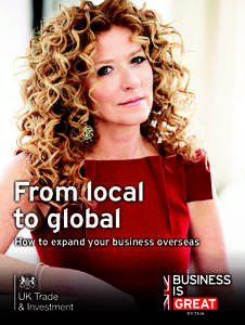 From local to global How to expand your business overseas Breaking boundaries and borders in business