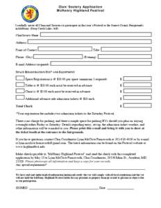 Print Form  Clan/Society Application McHenry Highland Festival  I cordially invite all Clans and Societies to participate in this year’s Festival at the Garrett County Fairgrounds