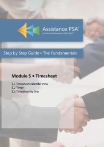 Step by Step Guide • The Fundamentals  Module 5 • Timesheet 5.1 Timesheet calendar view 5.2 Timer 5.3 Timesheet by line
