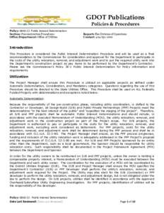 GDOT Publications Policies & Procedures Policy: [removed]Public Interest Determination Section: Preconstruction Procedures Office/Department: Office of Utilities